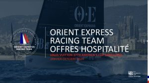 Les offres d’hospitalités de l’équipe du challenger français Orient Express Racing Team – America’s Cup